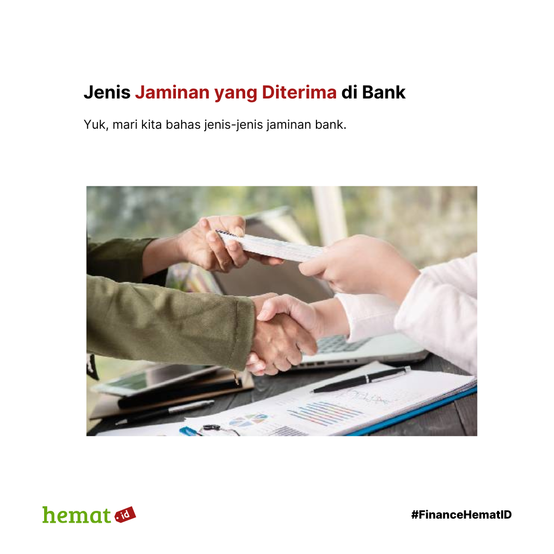 Jenis Jaminan yang Diterima di Bank