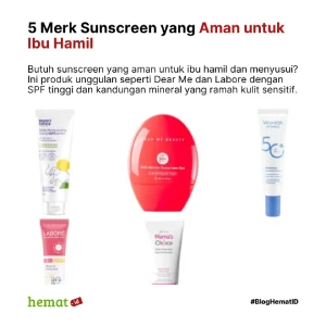 5 Merk Sunscreen yang Aman untuk Ibu Hamil