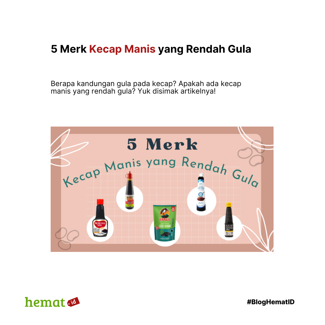5 Merk Kecap Manis yang Rendah Gula