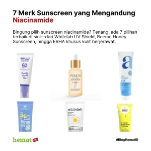 7 Merk Sunscreen yang Mengandung Niacinamide
