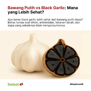 Bawang Putih vs Black Garlic: Mana yang Lebih Sehat?