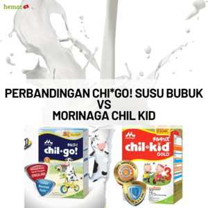 Perbandingan Chil*Go! Susu Bubuk dan Morinaga Chil Kid