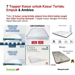 7 Topper Kasur untuk Kasur Terlalu Empuk & Ambles