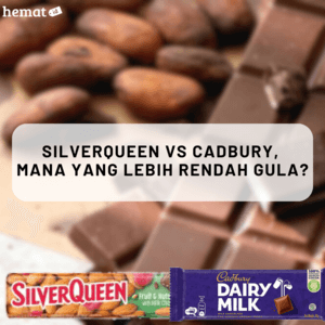 SilverQueen vs Cadbury, Mana yang Lebih Rendah Gula?