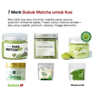 7 Merk Bubuk Matcha untuk Kue