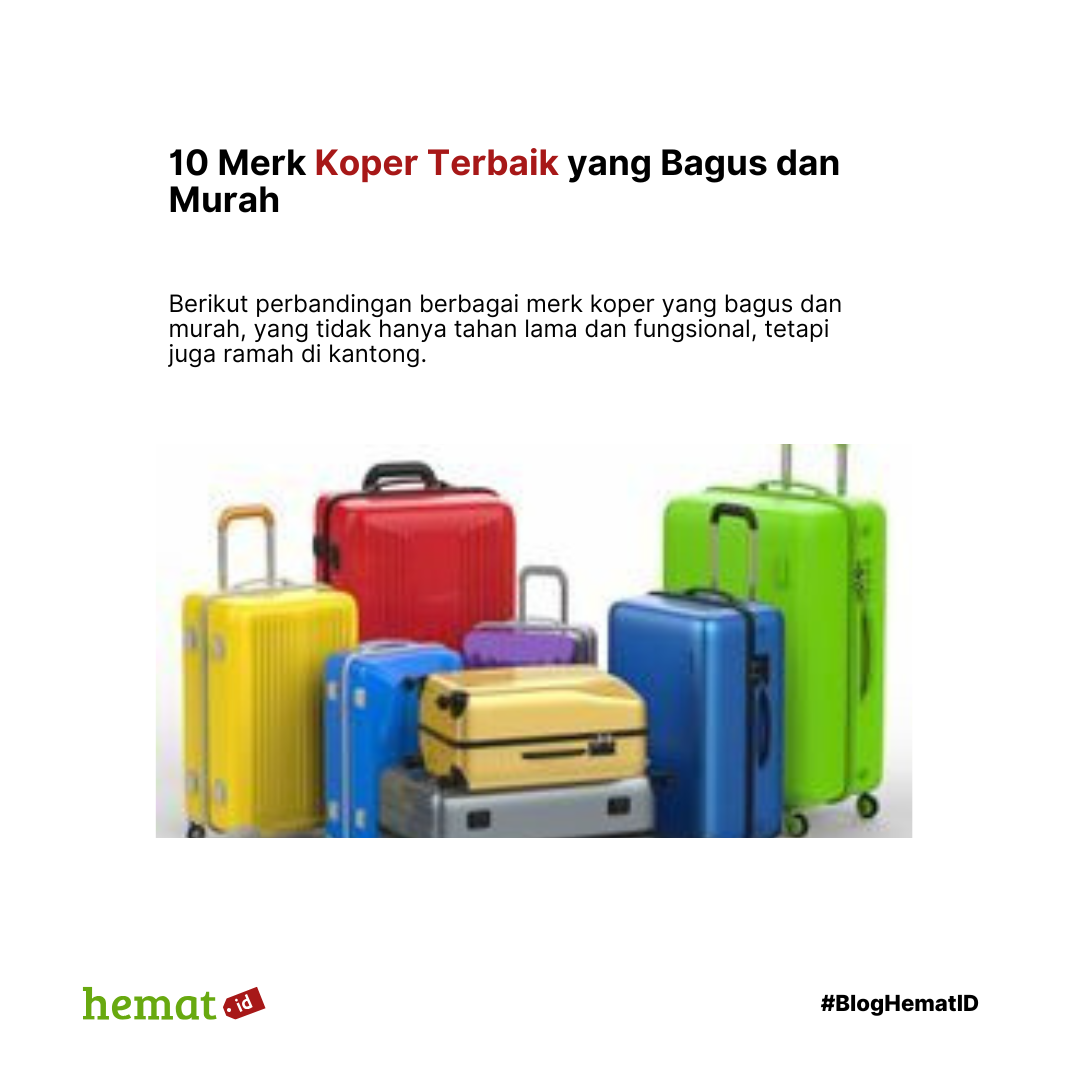 10 Merk Koper Terbaik yang Bagus dan Murah
