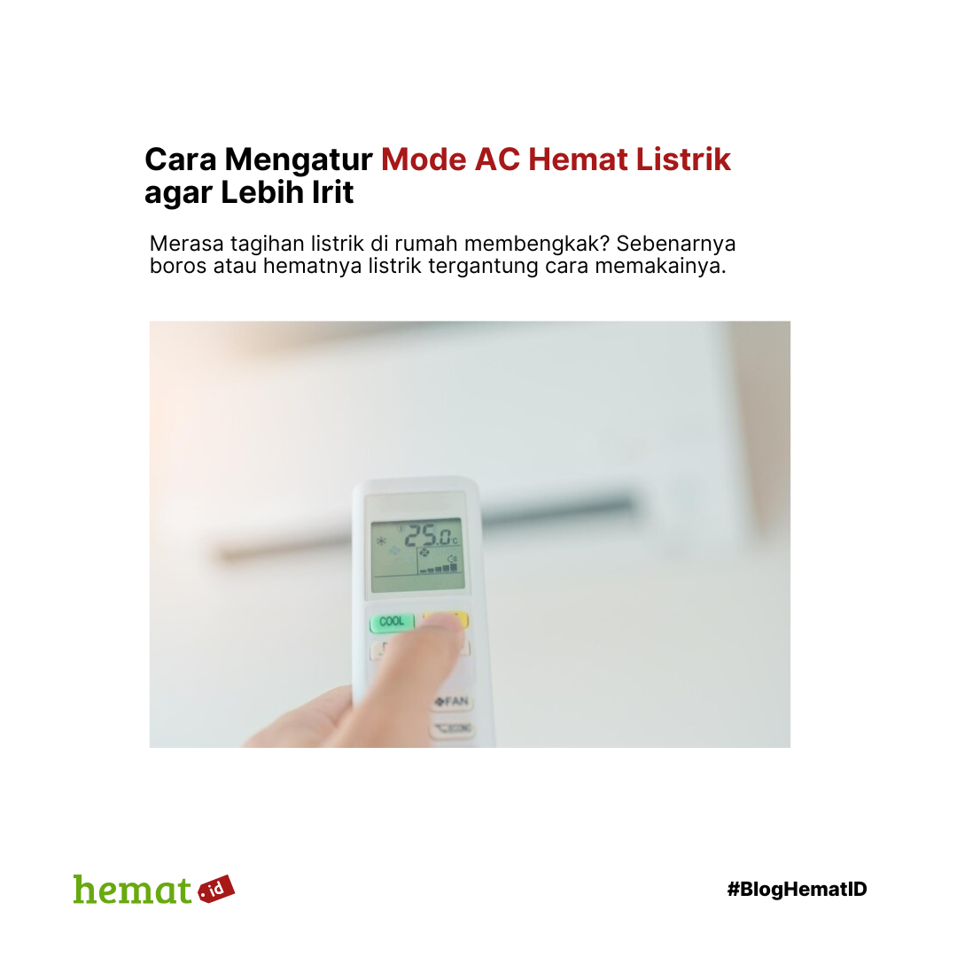 Cara Mengatur Mode AC Hemat Listrik agar Lebih Irit