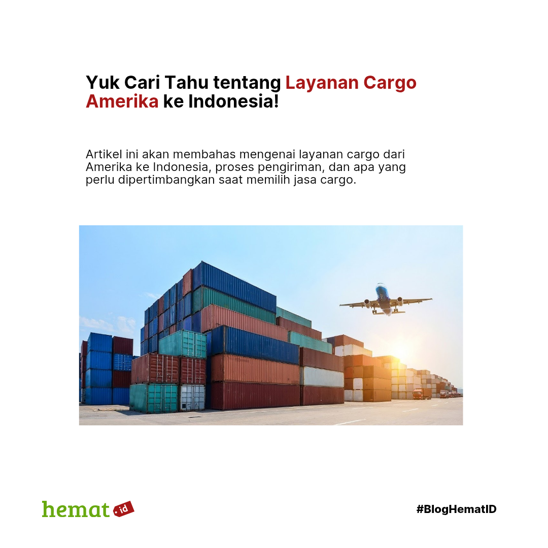Yuk Cari Tahu tentang Layanan Cargo Amerika ke Indonesia!