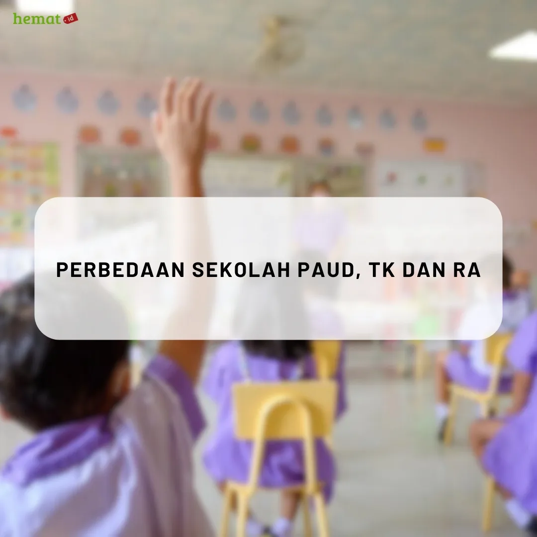 Perbedaan Sekolah PAUD, TK dan RA