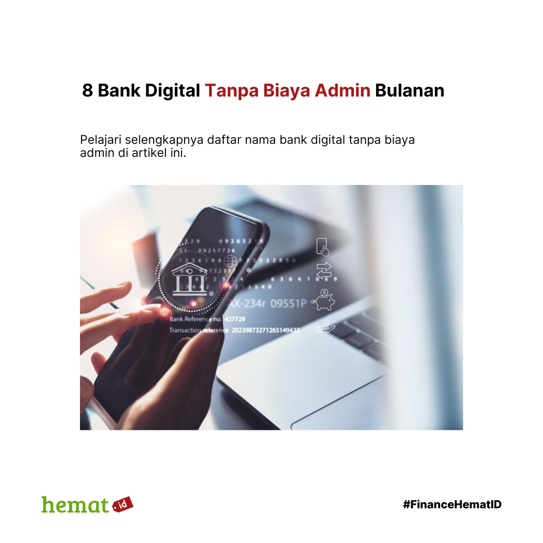 8 Bank Digital Tanpa Biaya Admin Bulanan